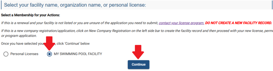 The select your facility name, organization name, or personal license menu. There are two radio buttons with the "my swimming pool facility" selected. The continue button is highlighted showing this is the next item to click.