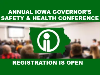 People in a conference room watching a presentation.  Text reads: "Annual Iowa Governor's Safety & Health Conference. Registration is Open."  